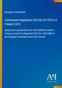 Cover mit blauem Hintergrund: "European Commission, Commission Regulation (EU) No 231/2012 of 9 March 2012".