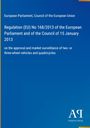 Text: Regulation (EU) No 168/2013 zur Zulassung und Marktüberwachung von Fahrzeugen. Blauer Hintergrund, Verlagslogo unten.