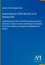 Titel: Council Decision (CFSP) 2022/331 of 25 February 2022. Hintergrund: Blau mit gelbem Rand. Logo: Antiphon Verlag.