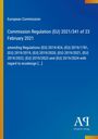 Titel: "Commission Regulation (EU) 2021/341 of 23 February 2021", blauer Hintergrund, gelber Streifen.