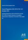 Council Regulation (EU) 2018/1541 vom 2. Oktober 2018. Blaues Design mit gelbem Streifen links. Logo unten rechts.
