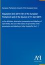 Titel: Regulation (EU) 2019/787 über Spirituosenkennzeichnung. Blaues Design mit Logo "AR Antiphon Verlag".