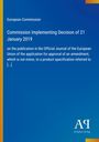 „European Commission, Commission Implementing Decision of 21 January 2019“. Blaues Cover mit weißem Text rechts oben.