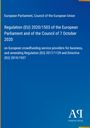 „Regulation (EU) 2020/1503 des EU-Parlaments und des Rates vom 7. Okt 2020 über europäische Crowdfunding-Anbieter.“