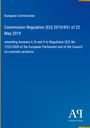 Oben steht "European Commission", darunter ein EU-Verordnungstitel von 2019. Unten ist ein blaues Logo mit "AR".