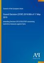 Council Decision (CFSP) 2019/806 vom 17. Mai 2019, Änderung der Entscheidung 2013/255/CFSP zu Maßnahmen gegen Syrien. Blaues Design.