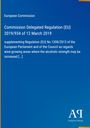 "European Commission, Regulation (EU) 2019/934, Weinbaugebiete, Alkoholgehalt. Blau mit gelben Details. Antiphon Verlag Logo."