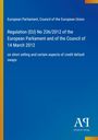 Blauer Hintergrund, darauf steht: "Regulation (EU) No 236/2012 on short selling". Unten rechts ein Logo: "AR Antiphon Verlag".
