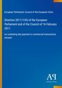 Text: Richtlinie 2011/7/EU zur Bekämpfung von Zahlungsverzug. Hintergrund in Blau mit gelbem Streifen links. 