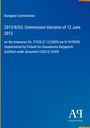 Text zur Entscheidung der Europäischen Kommission vom 12. Juni 2012, Entscheidung 2013/8/EU. Blaues Design, Logo unten.