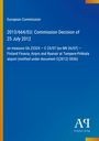 Text: "European Commission. 2013/664/EU: Commission Decision of 25 July 2012." Logo in der unteren rechten Ecke.