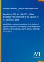 Text:

European Parliament, Council of the European Union

Regulation (EU) No 1308/2013 of the European Parliament and of the Council of 17 December 2013

Background: Blau mit einem gelben Streifen links. Unten rechts ist ein Logo von "Antiphon Verlag".