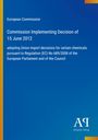Text über die Entscheidung der EU-Kommission vom 15. Juni 2012. Blauer Hintergrund mit einem weißen Logo unten rechts.