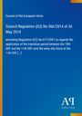 Council Regulation (EU) No 566/2014 of 26 May 2014 auf blauem Hintergrund mit gelbem Rand links.