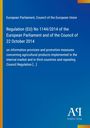 Titel und Verfasser: Verordnung (EU) Nr. 1144/2014, Europäisches Parlament. Blaues Cover mit gelbem Rand. Logo unten.