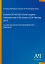 Titel: Directive 2014/24/EU betreffend öffentliche Aufträge, ersetzt 2004/18/EC. Blauer Hintergrund, bunter Rand.