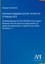 Text: "European Commission, Commission Regulation (EU) No 147/2013 of 13 February 2013, amending Regulation (EC) No 1099/2008 [...]". Unten rechts ein Logo mit den Initialen AR und dem Text "Antiphon Verlag". Hintergrund in Blau mit gelber Leiste links.