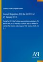 Council Regulation (EU) No 40/2013 on fishing opportunities in EU waters. Blauer Hintergrund, links gelber Streifen.
