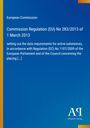 Europäische Kommission, Verordnung (EU) Nr. 283/2013, Festlegung der Datenanforderungen für Wirkstoffe. Blau mit Logo unten.