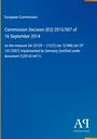 Text über EU-Kommissionsentscheidung (2015/507, 16. September 2014) und Maßnahmen von Deutschland. Unten rechts: Logo.