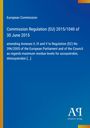 Text: "European Commission, Commission Regulation (EU) 2015/1040 of 30 June 2015 [...]". Blaues Design mit einem Logo.
