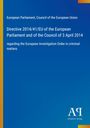 Directive 2014/41/EU zur europäischen Ermittlungsanordnung. Blaues Cover, gelbe Leiste, Logo: "AP Antiphon Verlag".