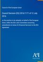 Ein blaues Dokument mit dem Titel: "Council Decision (EU) 2016/1171 of 12 July 2016", versehen mit dem Logo "AR".