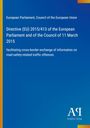 Directive (EU) 2015/413 zum grenzüberschreitenden Austausch von Infos zu Verkehrssicherheit. Blaues Cover, Verlag unten.