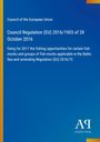 „Council Regulation (EU) 2016/1903 of 28 October 2016“ steht auf blauem Hintergrund mit gelboranger Leiste links.