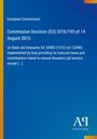Europäische Kommission, Entscheidung (EU) 2016/195 vom 14. August 2015 zu staatlichen Beihilfemaßnahmen Italiens, SA.33083 (12/C).