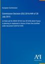 Europäische Kommission: Entscheidung (EU) 2016/449, 28. Juli 2015 zu Staatshilfe SA.38544/2014/C für Kem One. Blauer Hintergrund.
