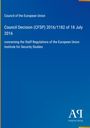 "Council Decision (CFSP) 2016/1182 concerning EU Institute for Security Studies. Blau mit gelbem Rand, Verlag-Logo unten."