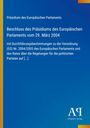 "Beschluss des Präsidiums des Europäischen Parlaments - 29. März 2004. Antiphon Verlag Logo unten rechts."