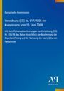 Europäische Kommission, Verordnung (EG) Nr. 517/2008, blaues Cover, gelber Rand, Logo "AR Antiphon Verlag".
