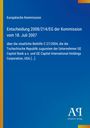 Titel: Entscheidung 2008/214/EG der Kommission. Blaues Cover, gelber Streifen links, Verlagslogo unten rechts.