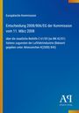 Text: "Europäische Kommission Entscheidung 2008/806/EG der Kommission vom 11. März 2008." Logo mit "AR Antiphon Verlag".