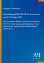 Europäische Kommission, Entscheidung 2008/708/EG vom 23. Oktober 2007 zur staatlichen Beihilfe für DVB-T in Deutschland.