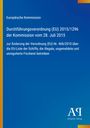 EU-Kommission: Durchführungsverordnung (EU) 2015/1296 vom 28. Juli 2015, Änderungen zu illegaler Fischerei. Blau mit Logo.