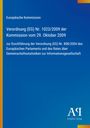 Titel: "Verordnung (EG) Nr. 1023/2009 der Kommission". Blaues Hintergrunddesign mit gelbem Rand.
