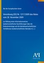 Verordnung (EG) Nr. 1217/2009 des Rates zur Bildung eines Informationsnetzes landwirtschaftlicher Buchführungen. Blaues Cover.