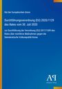 Text: Rat der Europäischen Union, Durchführungsverordnung (EU) 2020/1129 des Rates vom 30. Juli 2020 zur Durchführung...
