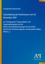 Europäische Kommission, Entscheidung vom 29. November 2007 zur Festlegung von Tiergesundheits- und Hygienebedingungen.