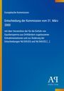 Titel: Entscheidung der Kommission vom 31. März 2000. Blauer Hintergrund mit gelbem Streifen links. Logo unten rechts.
