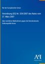 Verordnung (EG) Nr. 329/2007 des Rates über Maßnahmen gegen die Demokratische Volksrepublik Korea. Blau mit gelbem Balken.