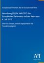 Verordnung (EU) Nr. 648/2012, OTC-Derivate, zentrale Gegenparteien. Blau mit gelbem Rand, Antiphon Verlag Logo unten.