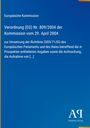 Verordnung (EG) Nr. 809/2004 der Kommission, blaue Hintergrundfarbe, schlichtes Design, Antiphon Verlag unten rechts.