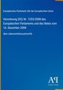 Europäisches Parlament, Verordnung (EG) Nr. 1333/2008 über Lebensmittelzusatzstoffe. Blauer Hintergrund, Logo unten rechts.