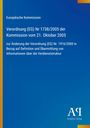 Europäische Kommission, Verordnung (EG) Nr 1738/2005 vom 21. Oktober 2005. Blauer Hintergrund, gelbe Kante. Logo: Antiphon Verlag.