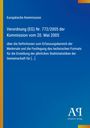 Europäische Kommission, Verordnung (EG) Nr. 772/2005, blauer Hintergrund, vertikaler gelber Streifen links.
