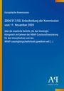 Europäische Kommission, Entscheidung der Kommission vom 11. November 2003. Blauer Hintergrund, gelber Rand.